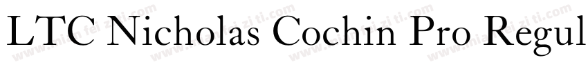 LTC Nicholas Cochin Pro Regular字体转换